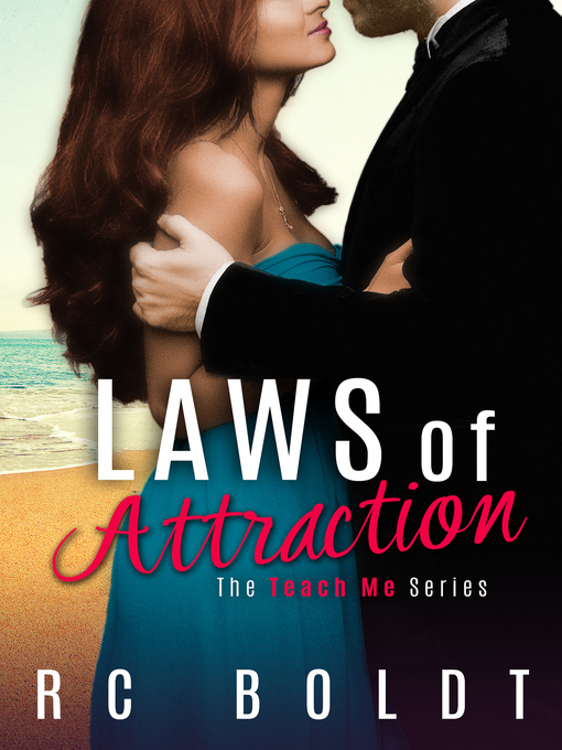 Title details for Laws of Attraction by RC Boldt - Available
